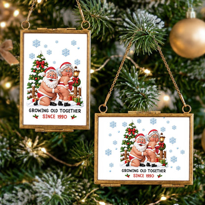 Growing Old Together Since Santa Claus And Mrs Claus Funny Couple - Personalized Metal Frame Ornament - CPL1998_GOFRO