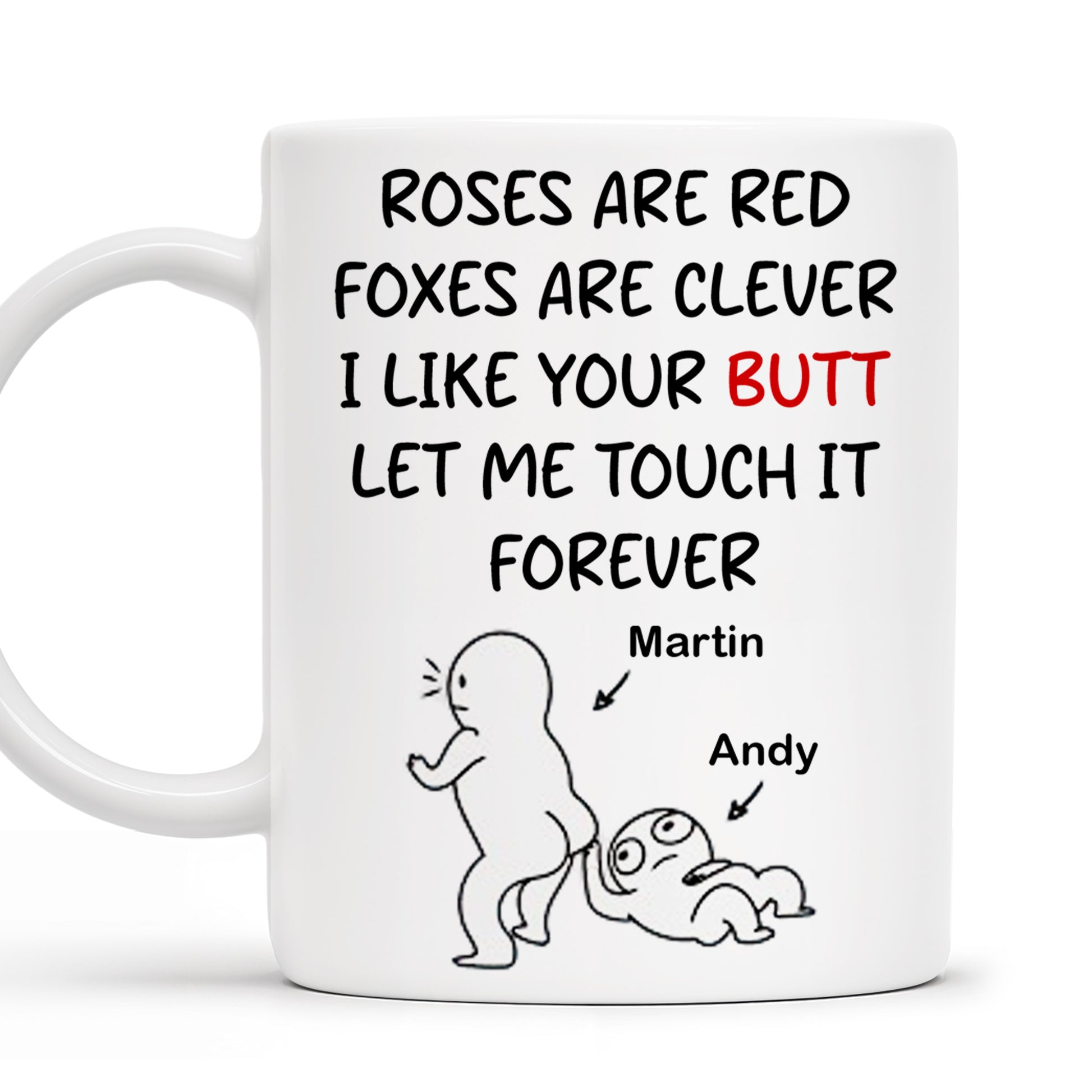 Roses Are Red Foxes Are Clever I Like Your Charm Touch It Forever Mug