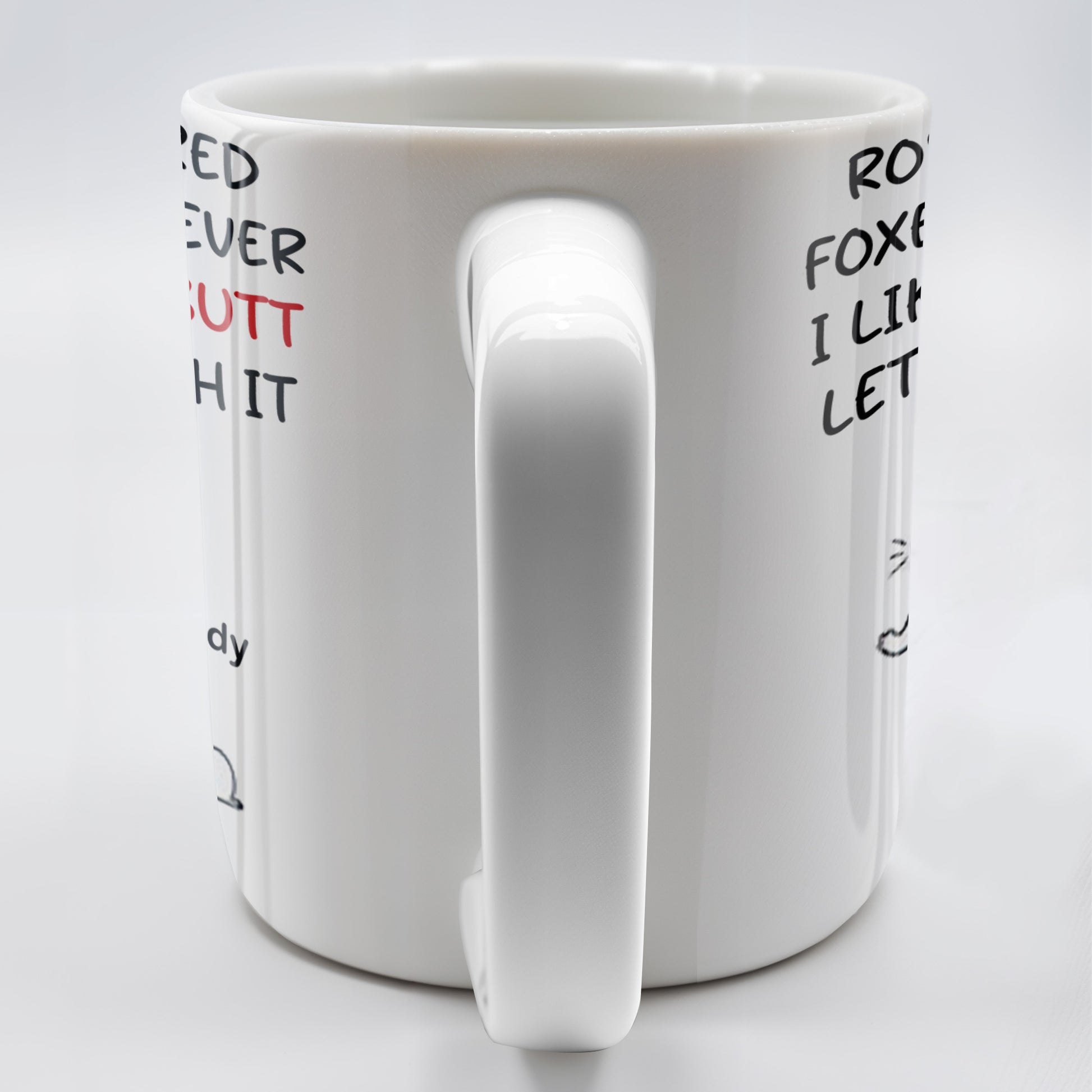 Roses Are Red Foxes Are Clever I Like Your Charm Touch It Forever Mug