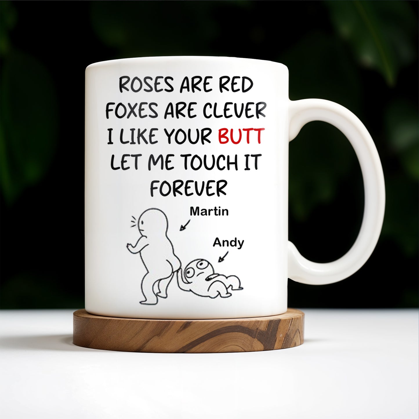 Roses Are Red Foxes Are Clever I Like Your Charm Touch It Forever Mug