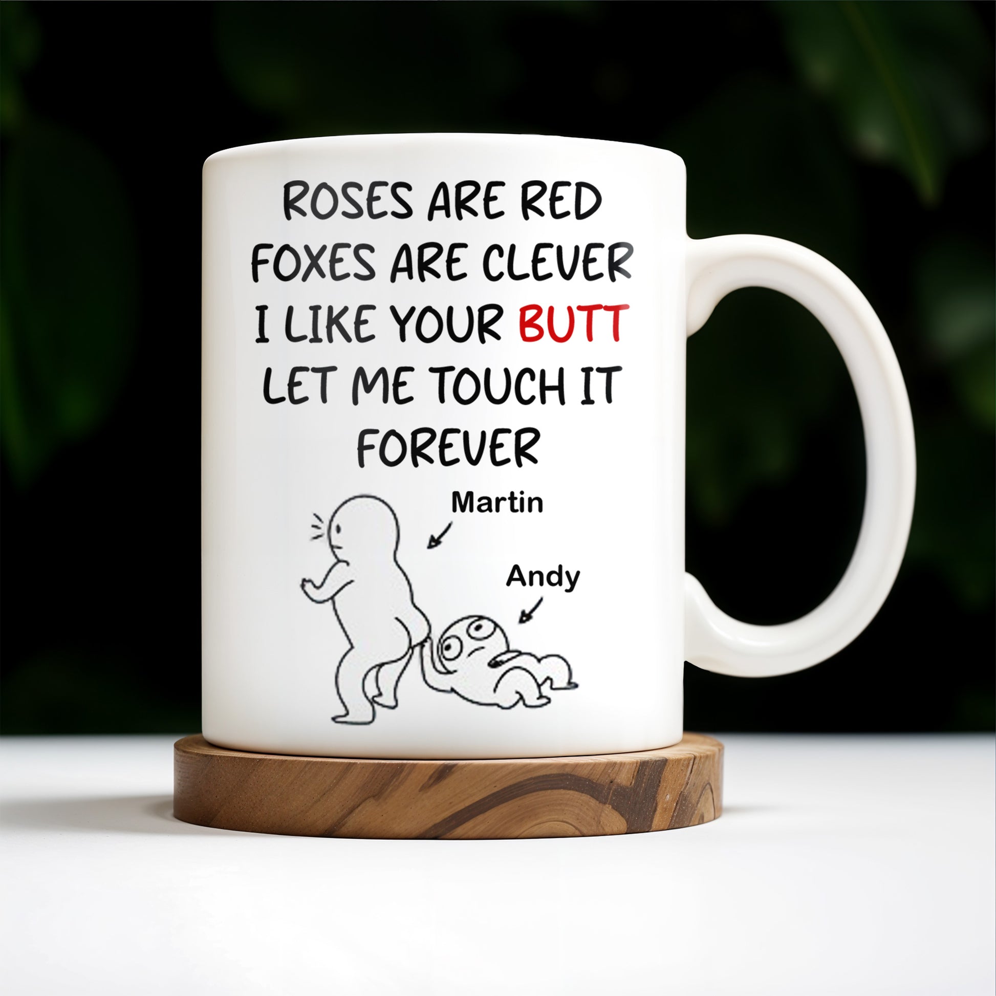 Roses Are Red Foxes Are Clever I Like Your Charm Touch It Forever Mug