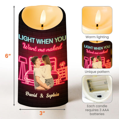 Light When You Want Me Naked Love You Everyday