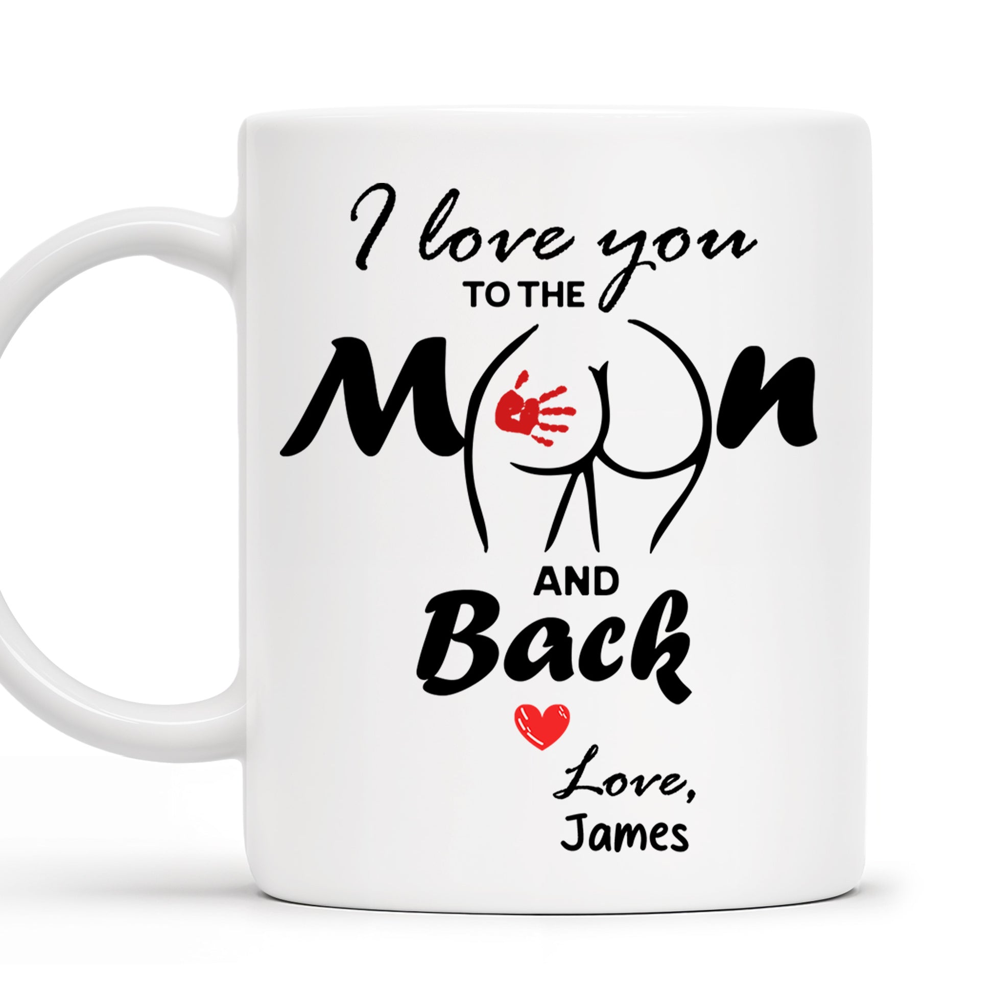 I Love You To The Moon And Back Mug With Moon And Hands Design