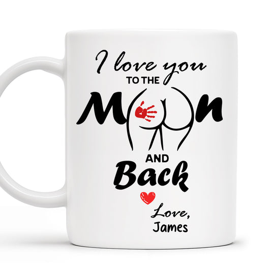 I Love You To The Moon And Back Mug With Moon And Hands Design