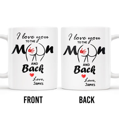 I Love You To The Moon And Back Mug With Moon And Hands Design
