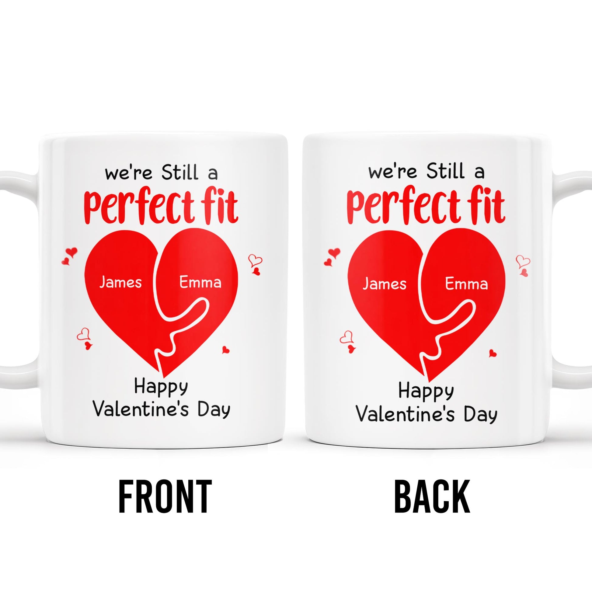 We're Still A Perfect Fit Happy Valentine's Day