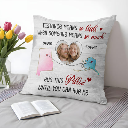 Hug This Pillow Romantic Long Distance Love