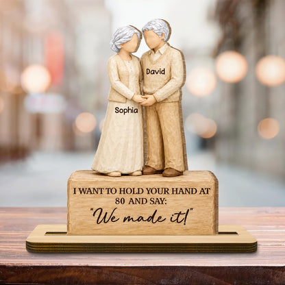 I Want To Hold Your Hand, We Made It, Holding Hands Couple - Personalized Custom 2-Layer Wood Plaque With Flat Base - CPL2247_WPLA