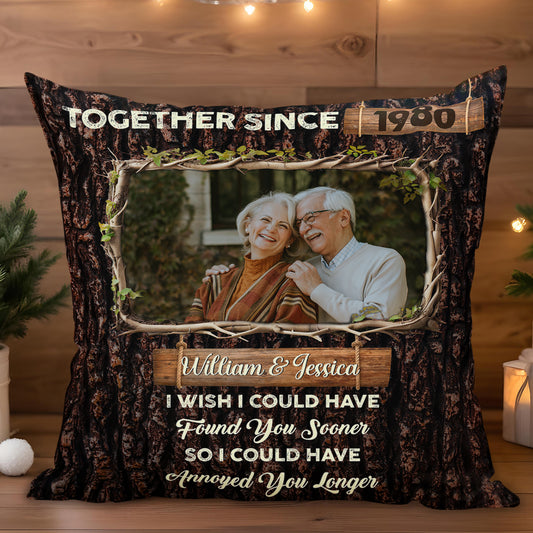 Together Since You Wish I Could Have Found You Sooner