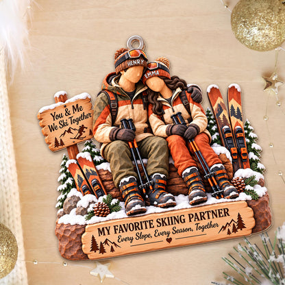 You And Me We Ski Together My Favorite Skiing Partner Couple Ornament - Personalized Custom Wood Ornament, Custom Shaped - CPL2283_WDO