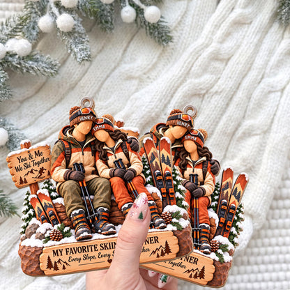 You And Me We Ski Together My Favorite Skiing Partner Couple Ornament - Personalized Custom Wood Ornament, Custom Shaped - CPL2283_WDO