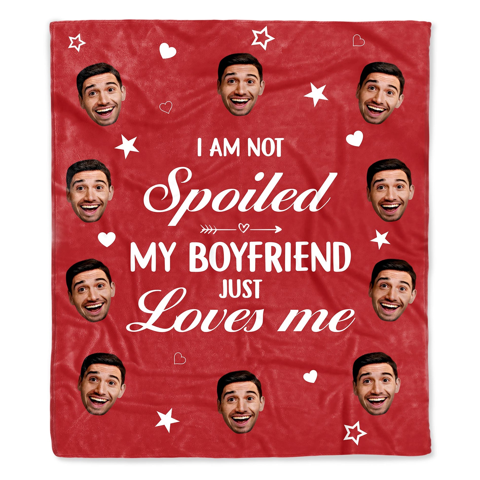I Am Not Spoiled, My Boyfriend Just Loves Me, Faces With Hearts And Stars