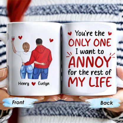 You're the Only One I Want to Annoy, Couple Love Mug