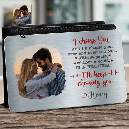 I Choose You Over And Over Heartbeat Gift