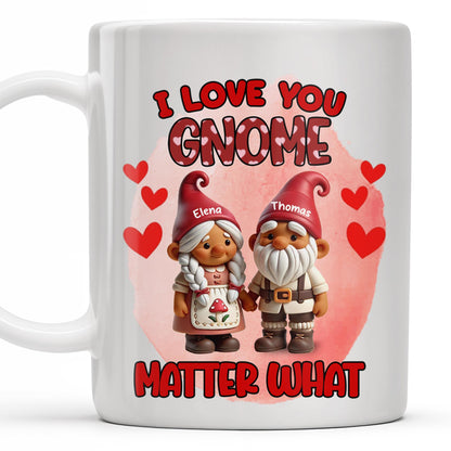 I Love You Gnome Matter What Cute Couple Gnomes