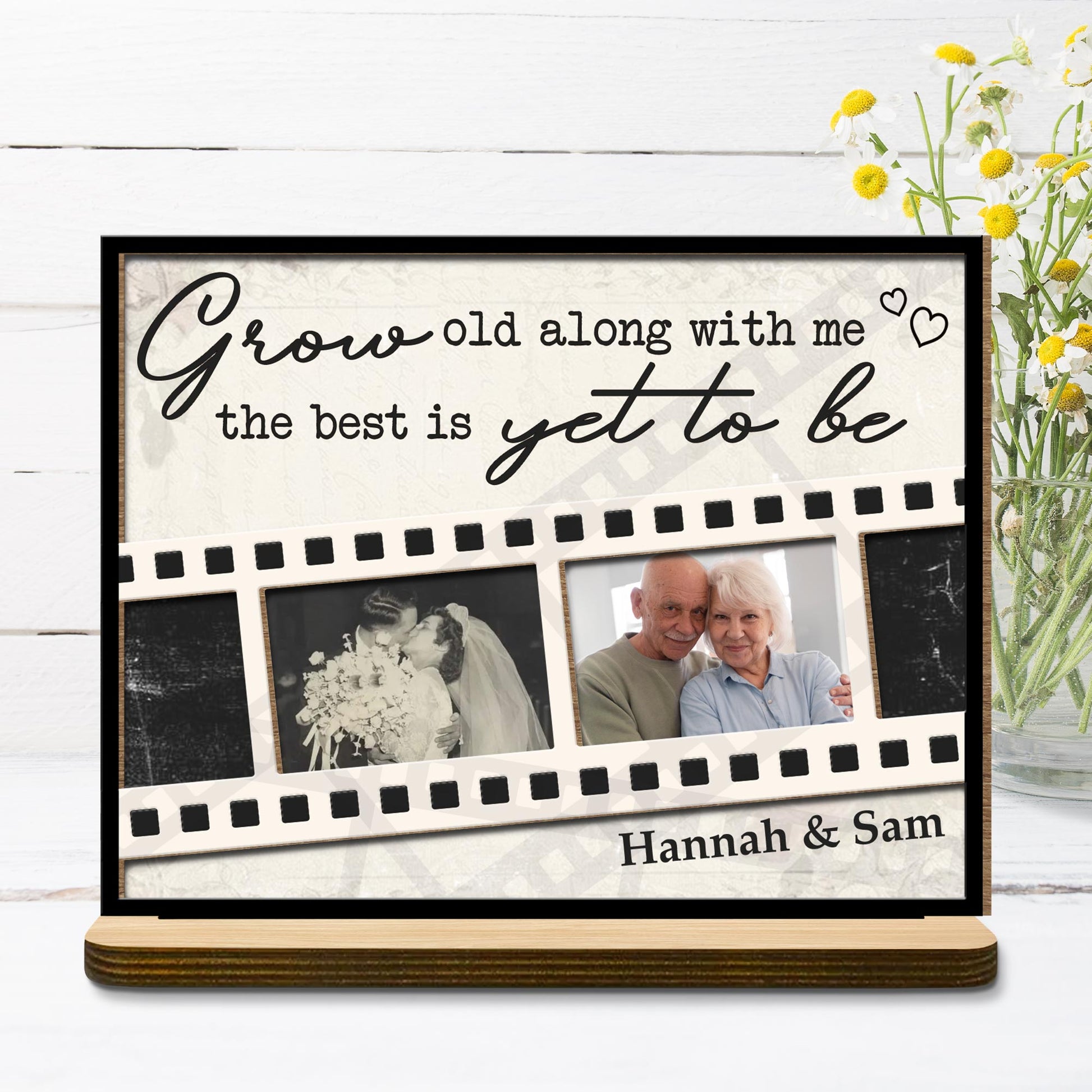 Grow Old Along With Me, The Best Is Yet To Be Floral Film Strips