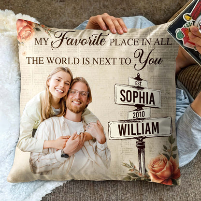 Favorite Place Next To You Pillow With Roses