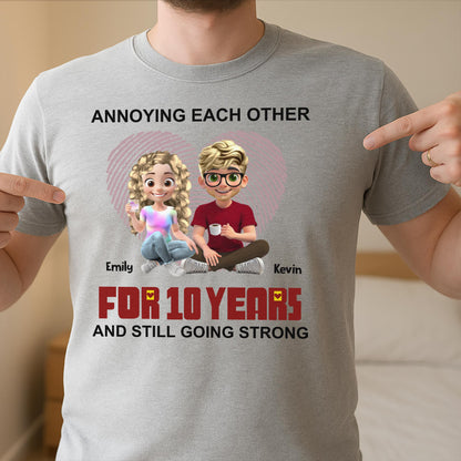 Annoying Each Other For 10 Years And Still Strong