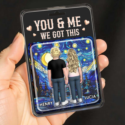 You & Me We Got This, Couple And Hearts