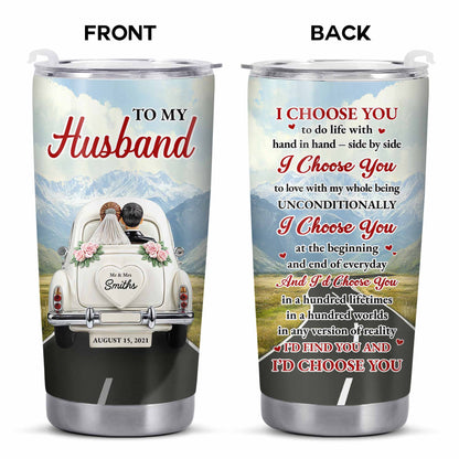 À mon mari, je te choisis, voiture vintage et montagnes - Gobelet personnalisé en acier inoxydable 20 oz 30 oz - CPL383_TB