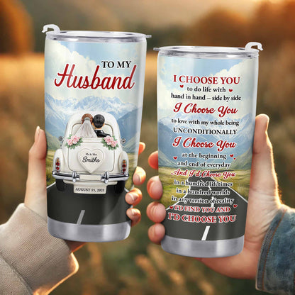 À mon mari, je te choisis, voiture vintage et montagnes - Gobelet personnalisé en acier inoxydable 20 oz 30 oz - CPL383_TB