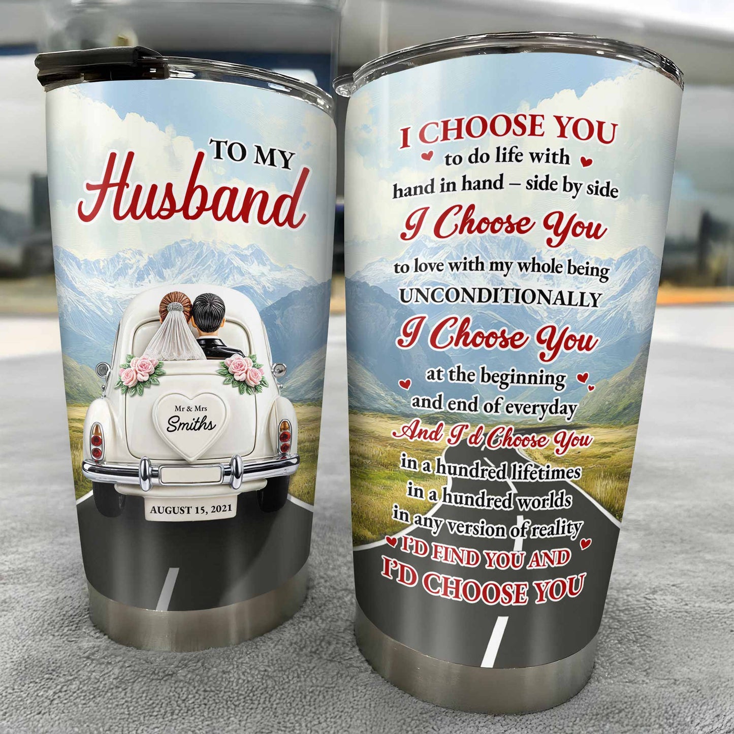 À mon mari, je te choisis, voiture vintage et montagnes - Gobelet personnalisé en acier inoxydable 20 oz 30 oz - CPL383_TB