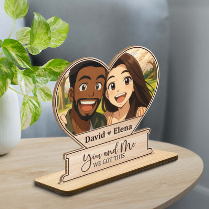 You And Me, We Got This, Couple In Heart