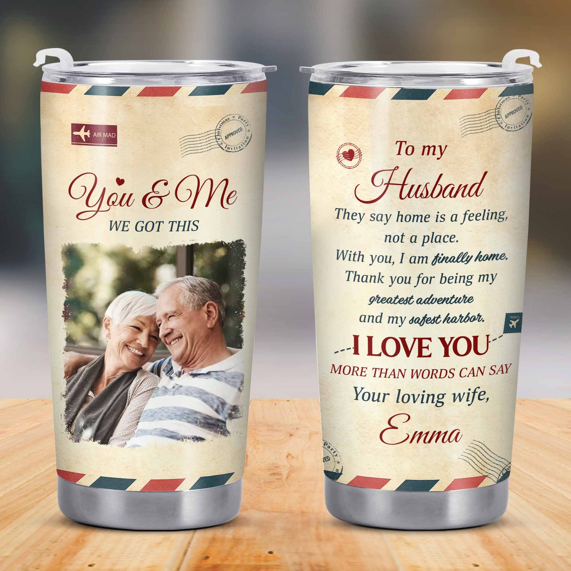 To My Husband, They Say Home Is A Feeling