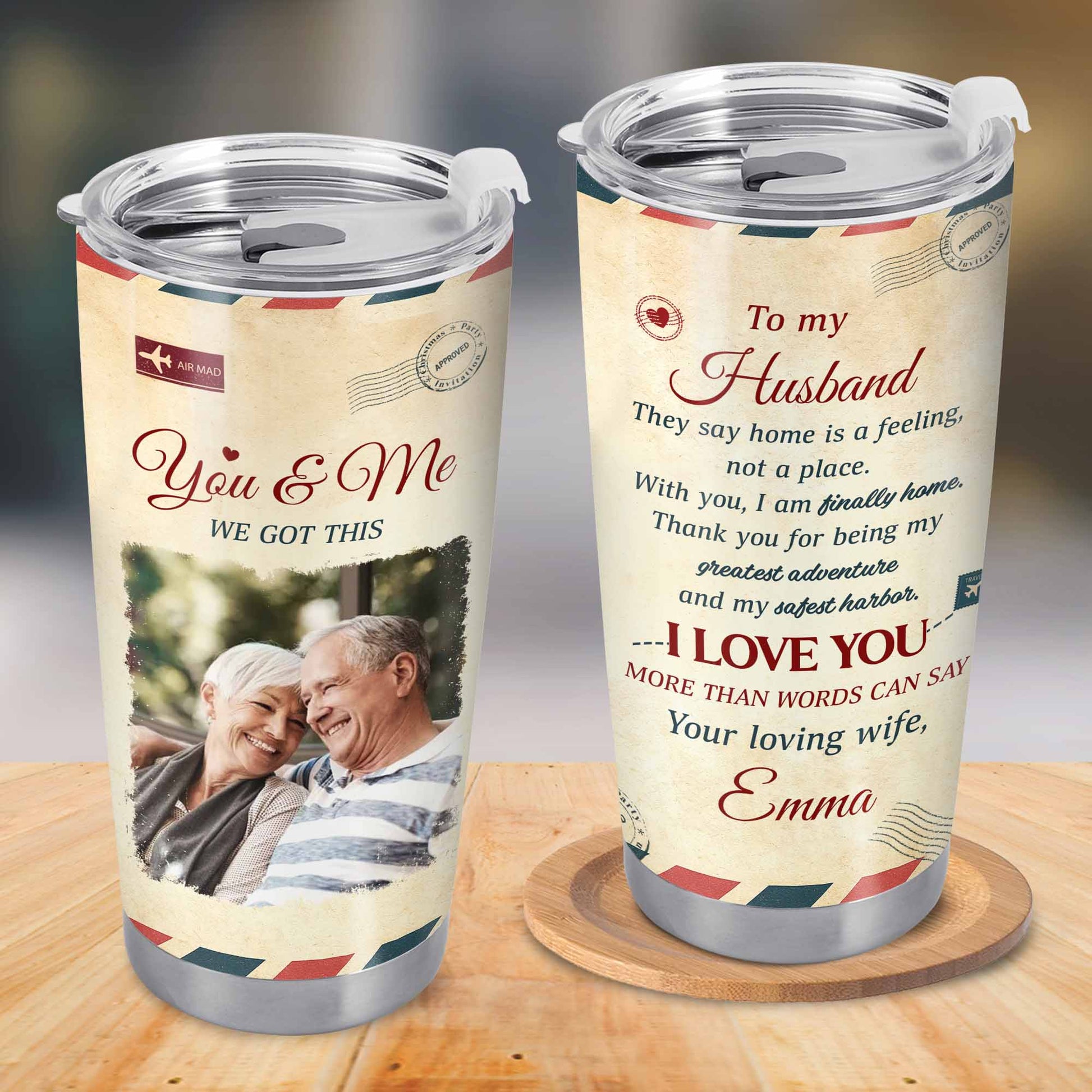 To My Husband, They Say Home Is A Feeling