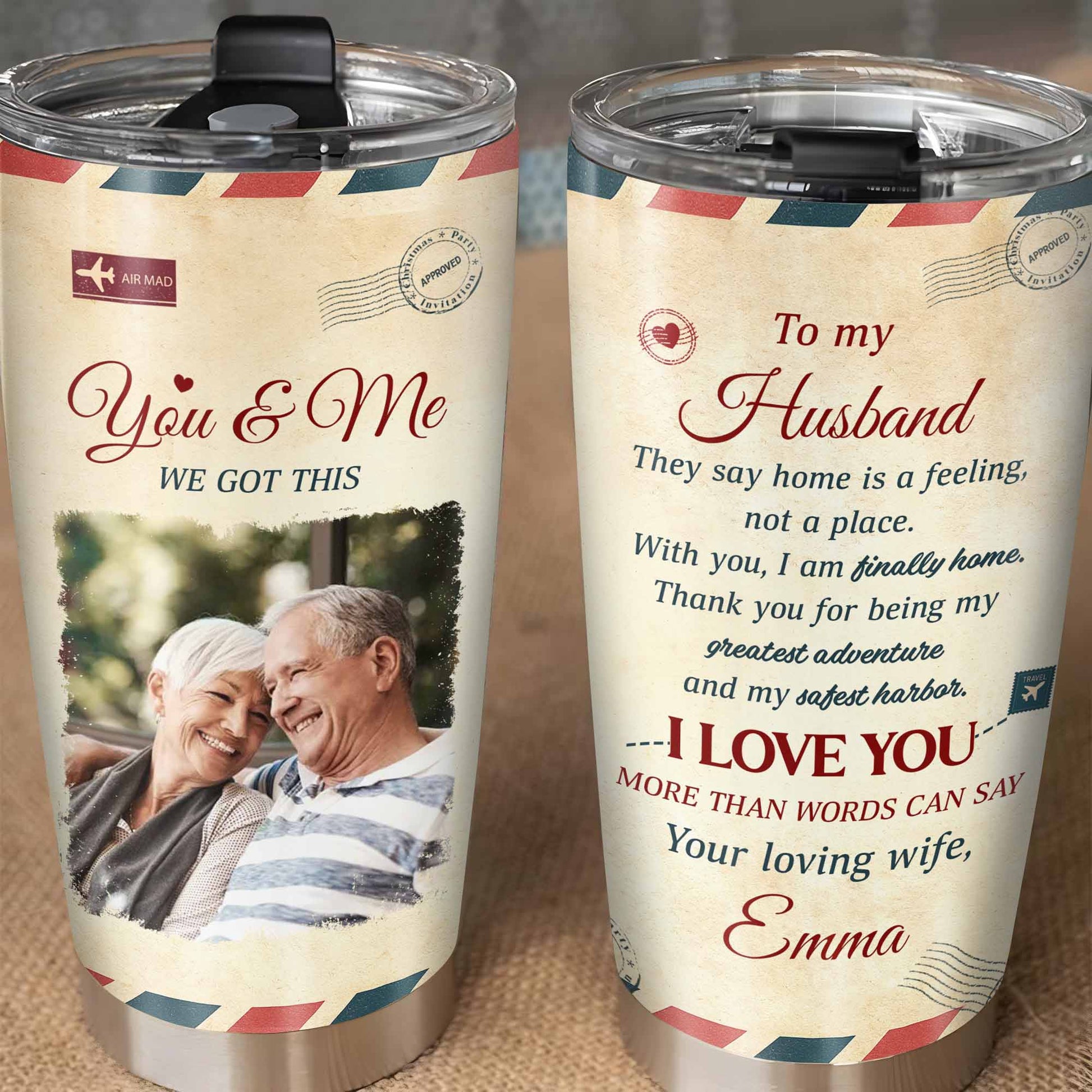 To My Husband, They Say Home Is A Feeling