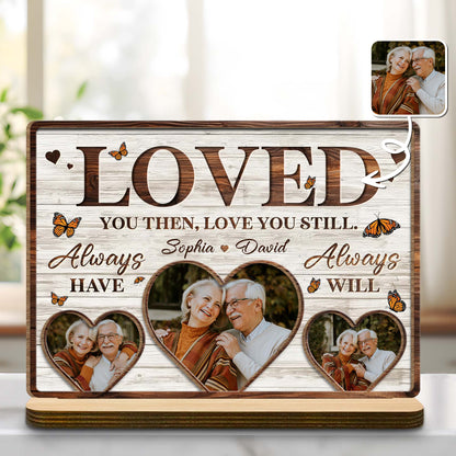 Loved You Then, Love You Still, Hearts and Butterflies