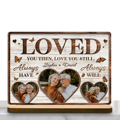 Loved You Then, Love You Still, Hearts and Butterflies