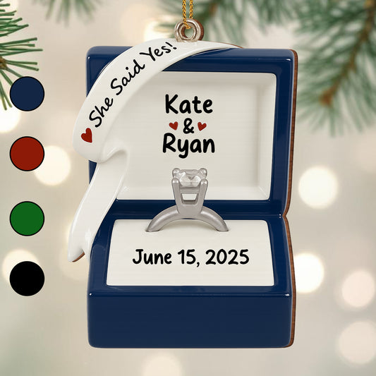 She Said Yes With Engagement Ring And Box - Personalized Custom Wood Ornament, Custom Shaped - CPL468_WDO