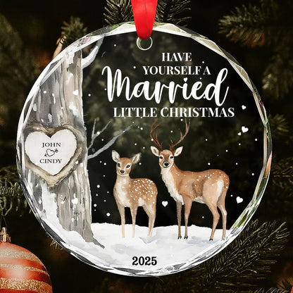 Have Yourself A Married Little Christmas with Deer and Heart Design - Personalized Custom Circle Glass Ornament - CPL508_CGOR