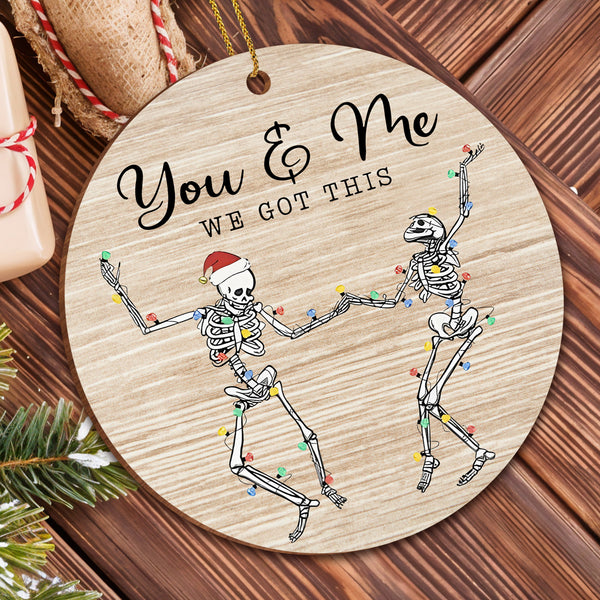 You & Me We Got This, Skeletons Holding Christmas Lights