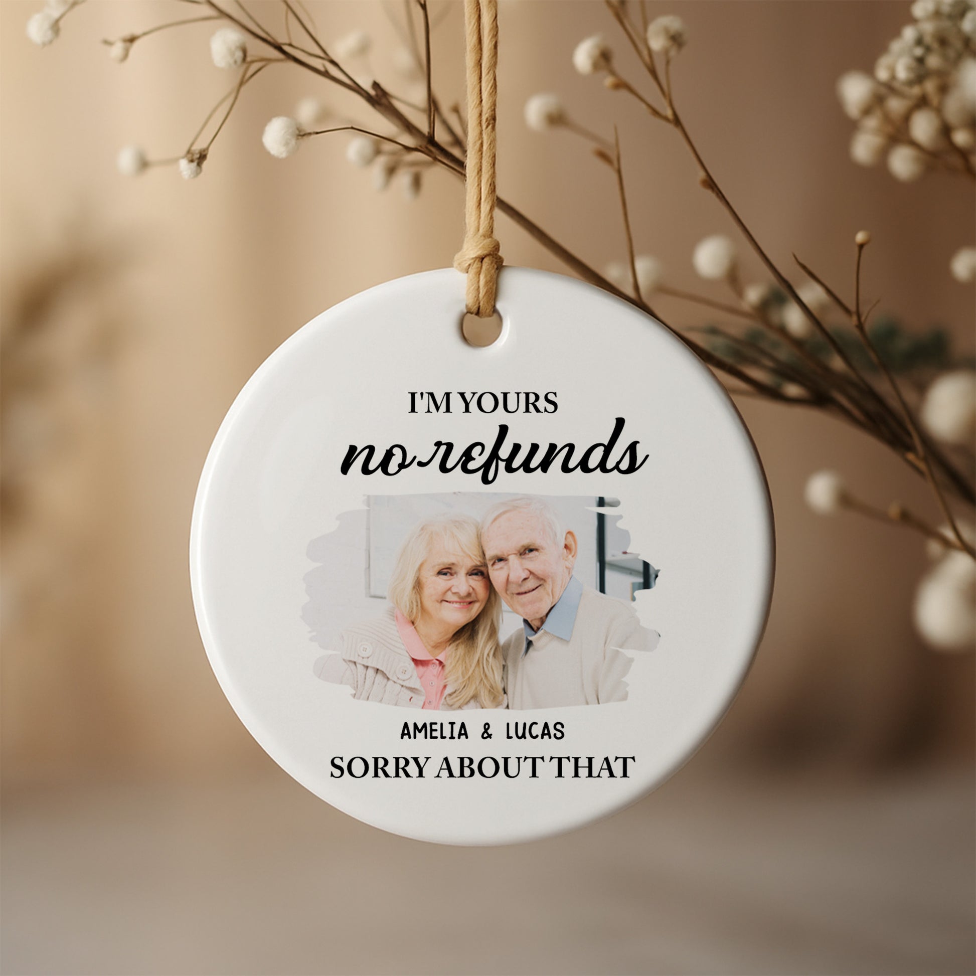 I'm Yours No Refunds Sorry About That