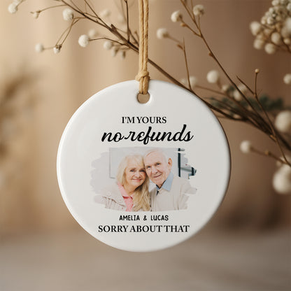 I'm Yours No Refunds Sorry About That