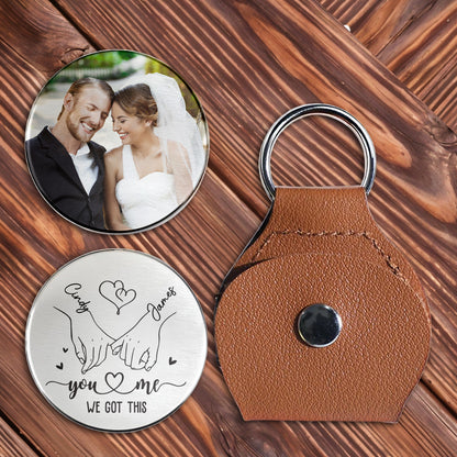 You & Me We Got This, Custom Keychain With Holding Hands and Heart
