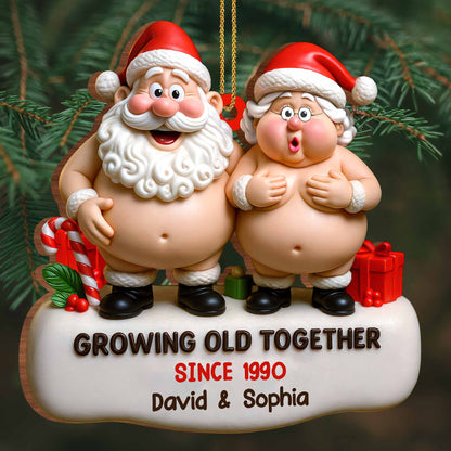 Growing Old Together Santa And Mrs. Claus Ornament