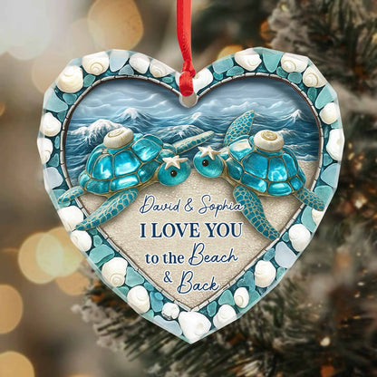 I Love You To The Beach And Back Featuring Turtles And Shells