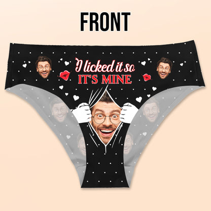 I Licked It So It's Mine With Faces And Hearts