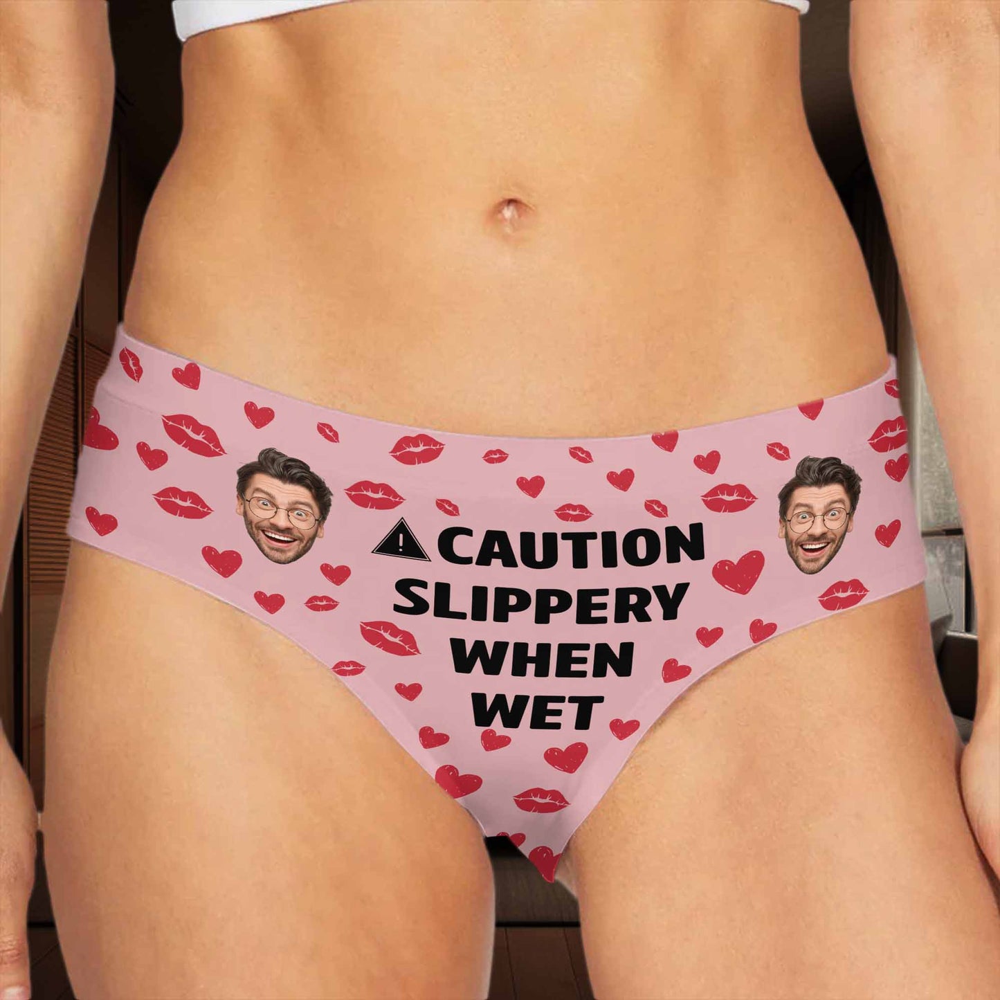 Caution Slippery When Wet With Lips And Faces