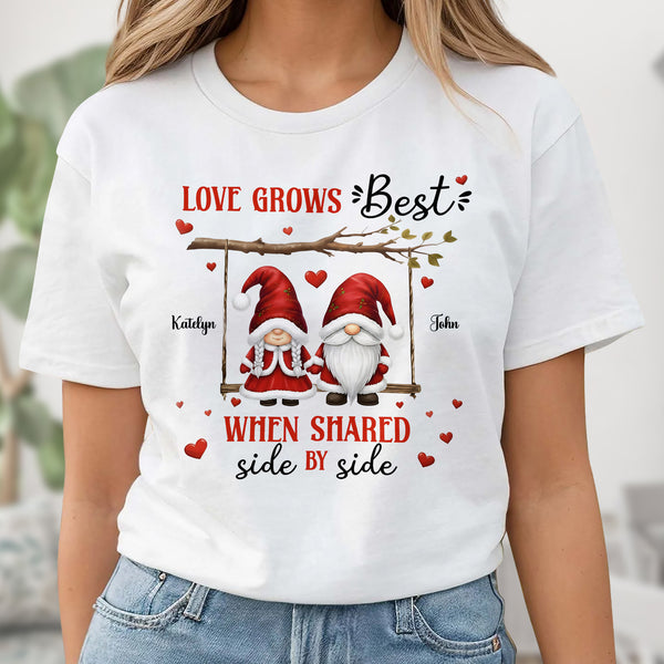Love Grows Best When Shared Side By Side Gnomes