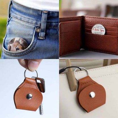 In Case You Need A Little Reminder I Love You Keychain