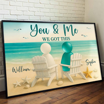 You & Me We Got This, Beach And Chairs