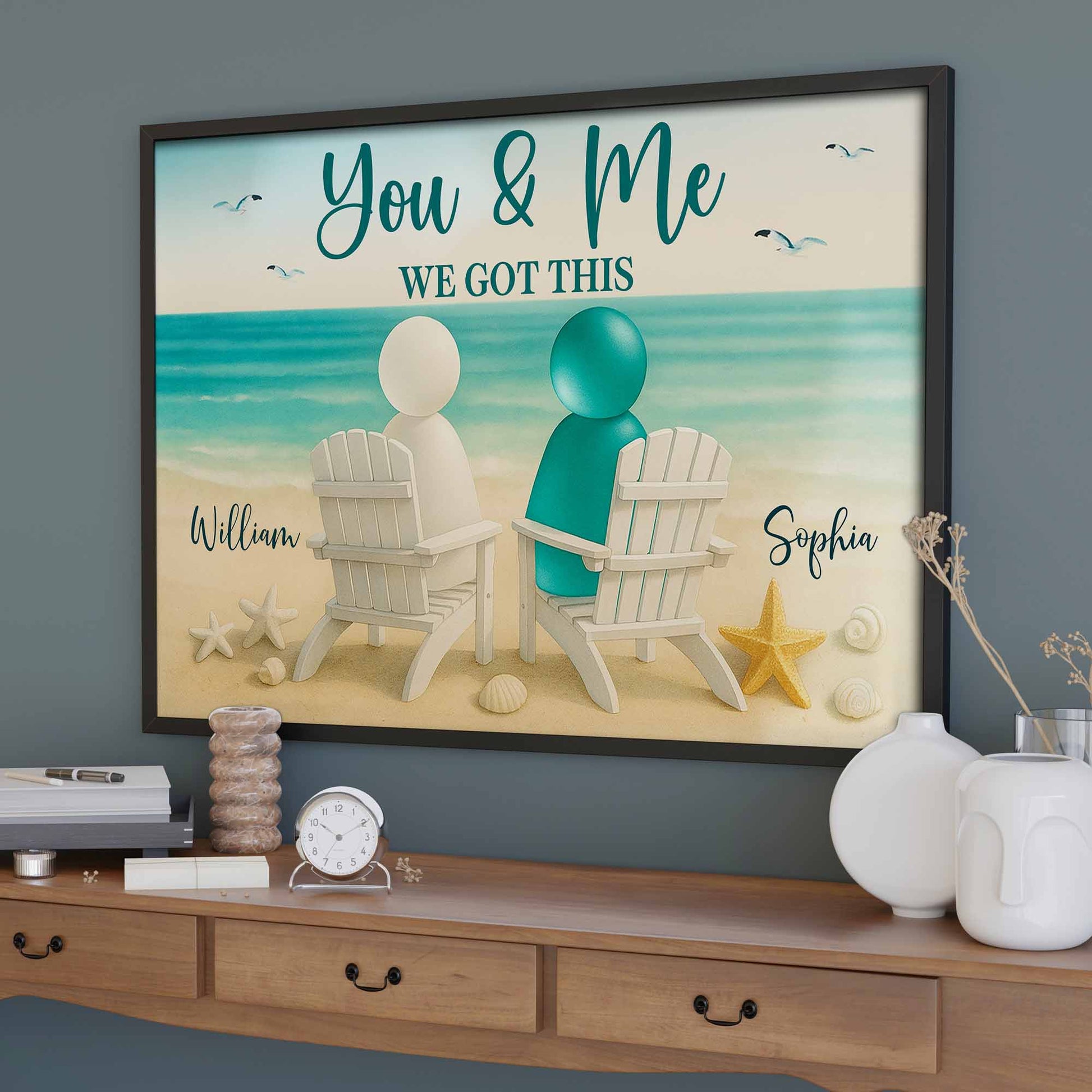 You & Me We Got This, Beach And Chairs