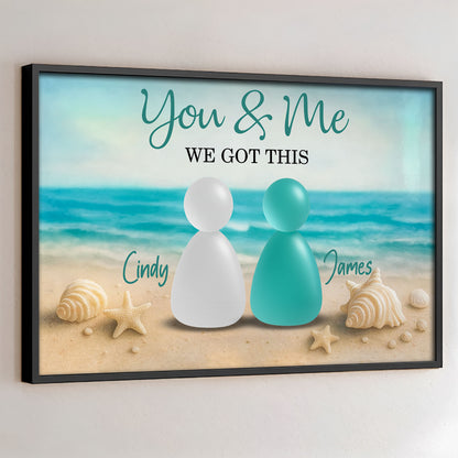 You & Me We Got This Beach and Seashells Design