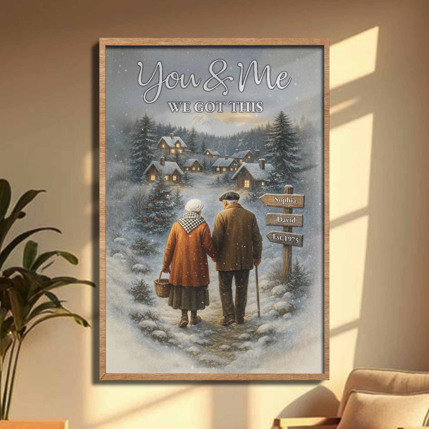 You & Me We Got This, Elderly Couple In Snowy Village