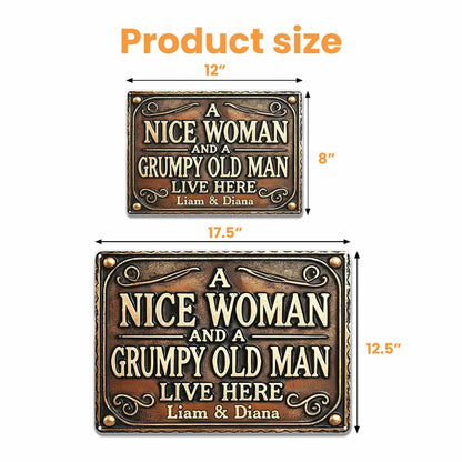 A Nice Woman And A Grumpy Old Man Live Here Sign