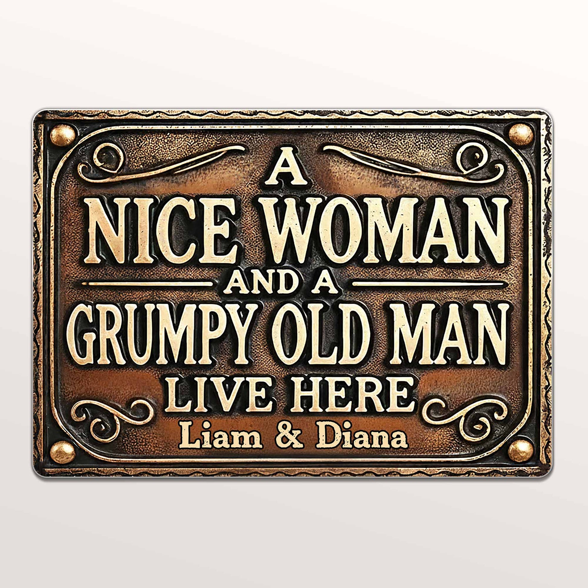 A Nice Woman And A Grumpy Old Man Live Here Sign